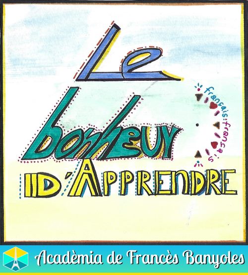 Le bonheur d'apprende les français